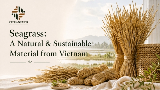 A Natural & Sustainable Material from Vietnam